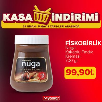 Seyhanlar kataloğu, Tirilye  | FiSKOBIRLiK Nuga Kakaolu Findik Kremast | 30.04.2024 - 14.05.2024