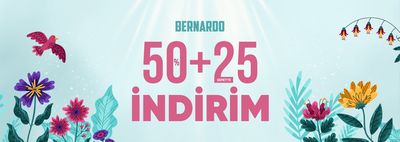 Ev ve Mobilya fırsatları, Bursa | 50%+25 SEPETTE iNDiRiM de Bernardo | 14.05.2024 - 28.05.2024