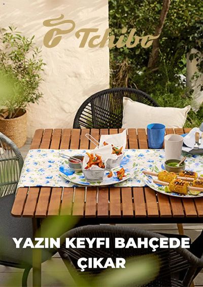 Ev ve Mobilya fırsatları, İzmir | YAZIN KEYFI BAHÇEDE ÇIKAR de Tchibo | 11.07.2024 - 27.08.2024