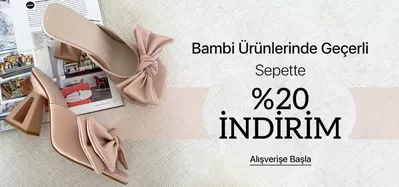 Giyim, Ayakkabı ve Aksesuarlar fırsatları | %20 Indirim de Bambi Ayakkabı | 14.10.2024 - 28.10.2024