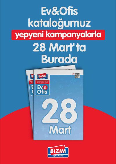 Bizim Toptan kataloğu, İstanbul | Ev&Ofis katalogumuz | 15.03.2024 - 29.03.2024