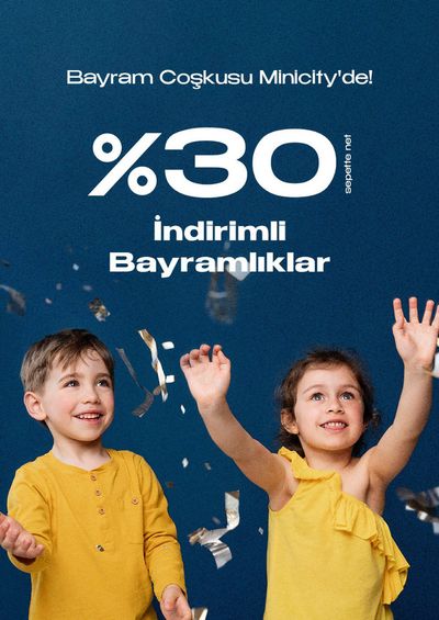 Oyuncak ve Bebek fırsatları, Altındağ | %30 Indirimli Bayramliklar de Minicity | 20.03.2024 - 03.04.2024