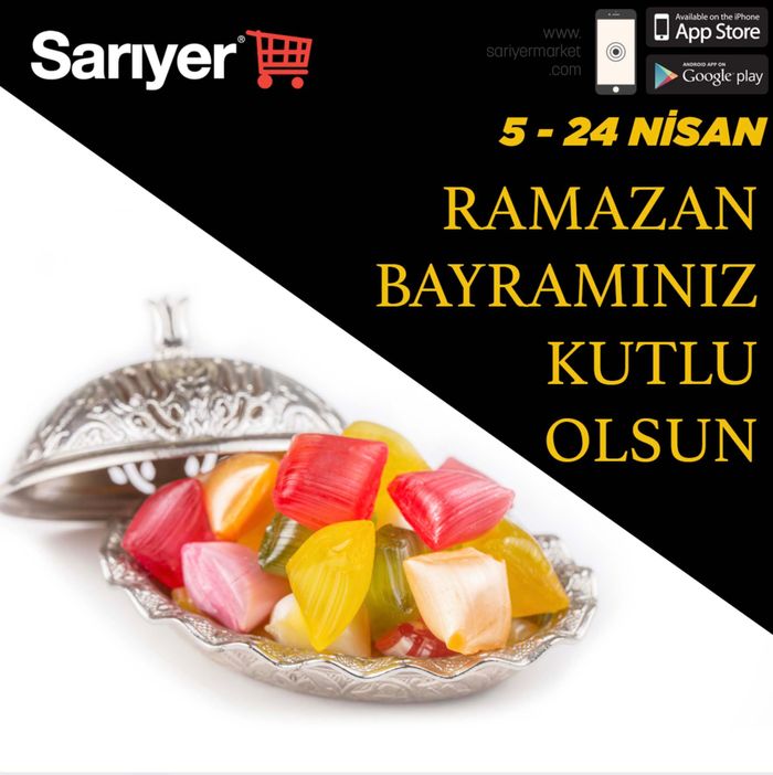 Sarıyer Market kataloğu, İstanbul | RAMAZAN BAYRAMINIZ KUTLU OLSUN | 09.04.2024 - 24.04.2024